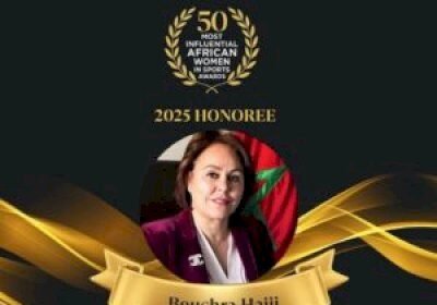 بشرى حجاج ضمن أكثر 50 امرأة إفريقية تأثيرا في الرياضة لعام 2025  اعتراف دولي بريادة المرأة المغربية في مجال التسيير الرياضي